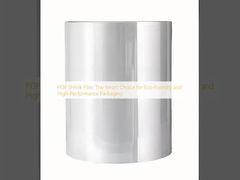 Film rétractable POF : Le choix intelligent pour un emballage écologique et performant
