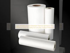 Film de lamination thermique super adhérente et résistante aux rayures, durabilité de qualité industrielle pour la protection quotidienne des surfaces